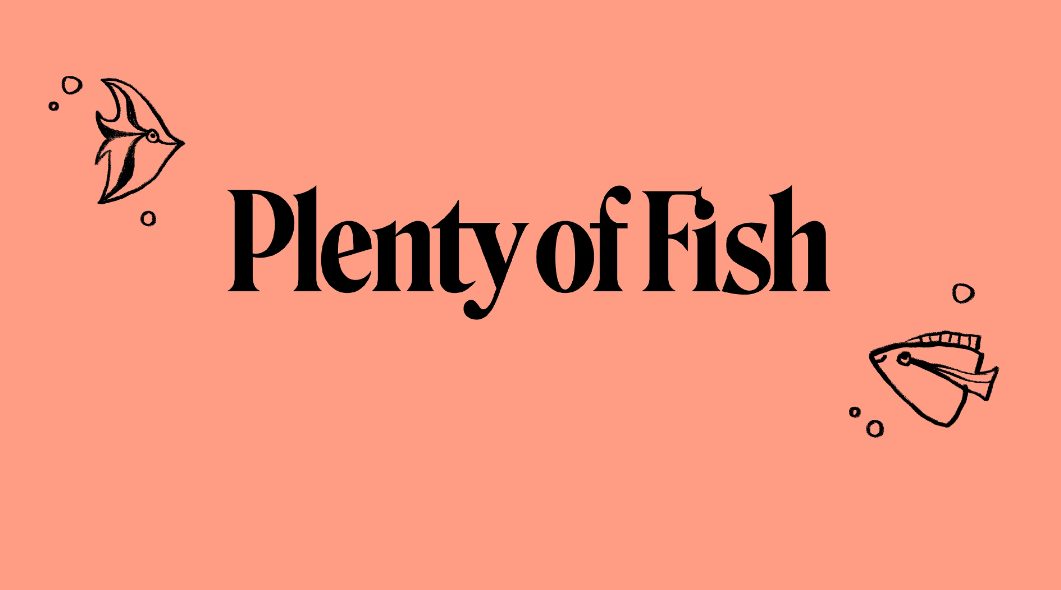 Is Plenty of Fish